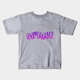 Unspoken or Unspeakable words Kids T-Shirt